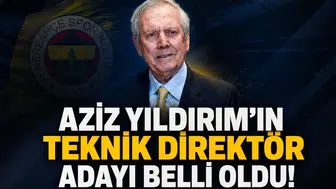 Aziz Yıldırım’ın teknik direktör adayı belli oldu!