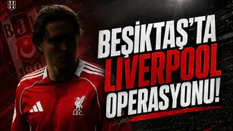 Beşiktaş'ta Liverpool operasyonu!