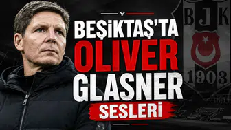 Beşiktaş'ta Oliver Glasner sesleri