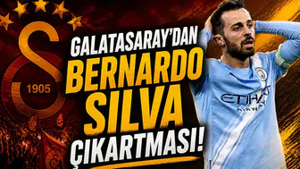 Galatasaray'dan Bernardo Silva çıkartması