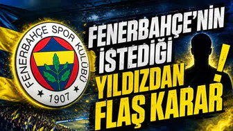 Fenerbahçe’nin istediği yıldızdan flaş karar