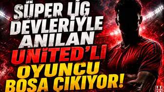 Süper Lig devleriyle anılan Manchester United'lı oyuncu boşa çıkıyor