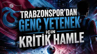 Trabzonspor’dan genç yetenek için kritik hamle
