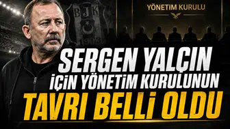 Sergen Yalçın için yönetim kurulunun tavrı belli oldu
