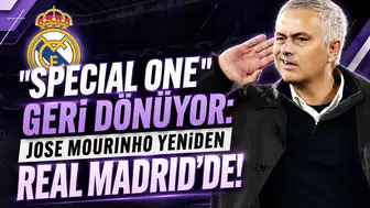"Special One" Geri Dönüyor: Jose Mourinho Yeniden Real Madrid'de!