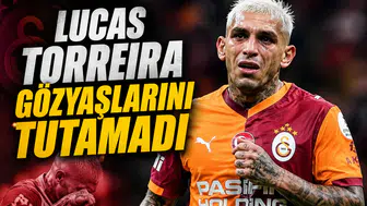 Lucas Torreira gözyaşlarını tutamadı