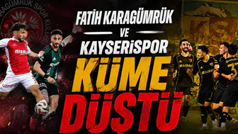 Fatih Karagümrük ve Kayserispor küme düştü