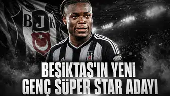 Beşiktaş'ın yeni genç süperstar adayı belli oldu