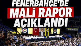 Fenerbahçe'de mali rapor açıklandı