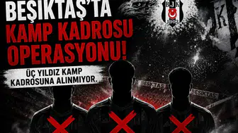 Beşiktaş'ta kamp kadrosu operasyonu: Üç yıldız kadroya alınmıyor