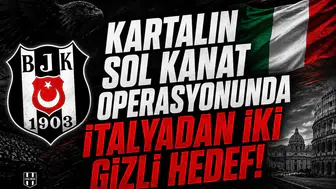 Kartalın Sol Kanat Operasyonunda İtalyadan İki Gizli Hedef!