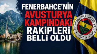 Fenerbahce'nin Avusturya kampındaki rakipleri belli oldu
