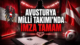 Avusturya Milli Takımı’nda İmza Tamam