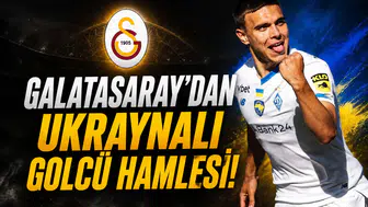 Galatasaray'dan Ukraynalı golcü hamlesi!