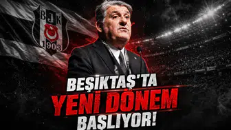 Beşiktaş'ta yeni dönem başlıyor!