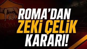 Roma'dan Zeki Çelik kararı!