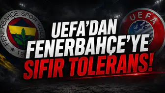 UEFA'dan Fenerbahçe'ye sıfır tolerans!