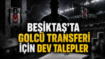 Beşiktaş’ta Golcü Transferi İçin Dev Talepler