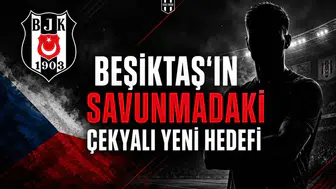 Beşiktaş'ın Savunmadaki Çekyalı Yeni Hedefi