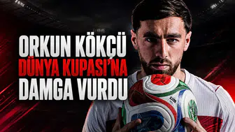Orkun Kökçü Dünya Kupası'na vurdu