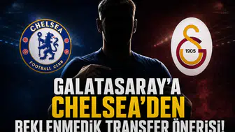 Galatasaray'a Chelsea'den beklenmedik transfer önerisi!