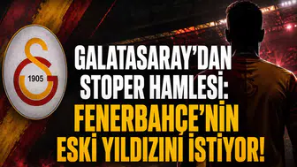 Galatasaray'dan Stoper Hamlesi: Fenerbahçe'nin eski yıldızını istiyor!