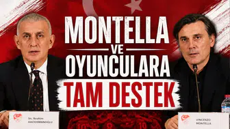 TFF Başkanı'ndan Montella ve oyunculara tam destek