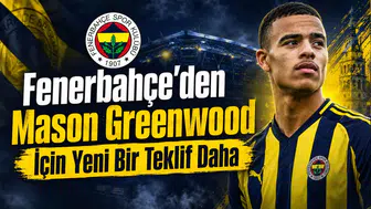 Fenerbahçe'den Mason Greenwood İçin Yeni Bir Teklif Daha