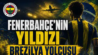 Fenerbahçe'nin Yıldızı Brezilya Yolcusu
