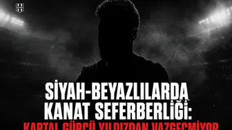 Siyah-Beyazlılarda kanat seferberliği: Kartal gürcü yıldızdan vazgeçmiyor