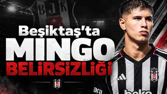 Beşiktaş'ta Mingo Belirsizliği