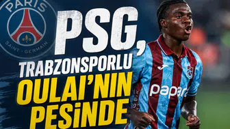 PSG, Trabzonsporlu Oulai'nin peşinde