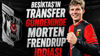 Beşiktaş'ın transfer gündeminde Morten Frendrup iddiası