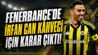 Fenerbahçe'de İrfan Can Kahveci İçin Karar Çıktı!