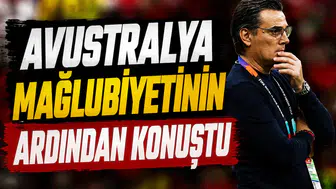 Montella Avustralya mağlubiyetinin ardından konuştu