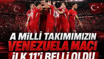A Milli Takımımızın Venezuela maçı ilk 11'i belli oldu