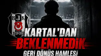 Kartal’dan Beklenmedik Geri Dönüş Hamlesi