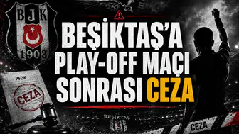 Beşiktaş’a play-off maçı sonrası ceza