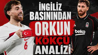 İngiliz basınından Orkun Kökçü analizi