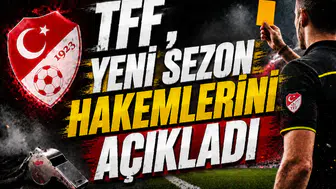 TFF, Yeni Sezon Hakemlerini Açıkladı