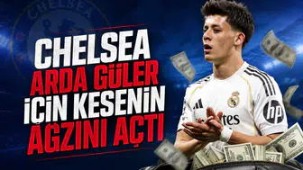 Chelsea Arda Güler için kesenin ağzını açtı