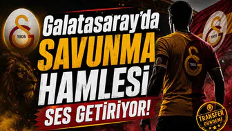 Galatasaray’da Savunma Hamlesi Ses Getiriyor!