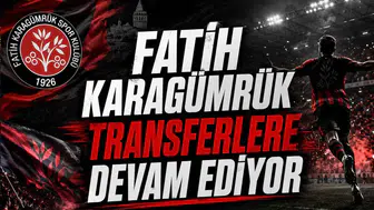 Fatih Karagümrük Transferlere Devam Ediyor