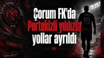 Çorum FK'da Portekizli yıldızla yollar ayrıldı