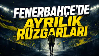Fenerbahçe’de Ayrılık Rüzgarları
