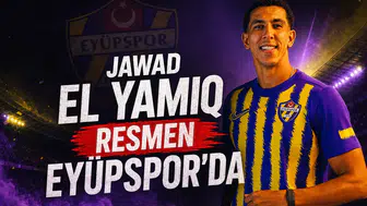 Jawad El Yamiq Resmen Eyüpspor'da