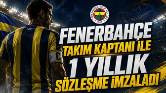 Fenerbahçe Takım Kaptanı İle 1 Yıllık Sözleşme İmzaladı
