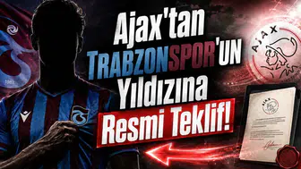 Ajax'tan Trabzonspor'un Yıldızına Resmi Teklif!