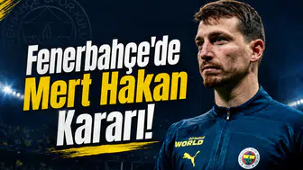 Fenerbahçe'de Mert Hakan Kararı!