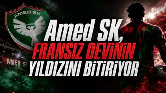 Amed SK, Fransız Devinin Yıldızını Bitiriyor